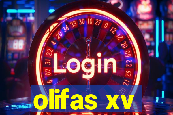 olifas xv